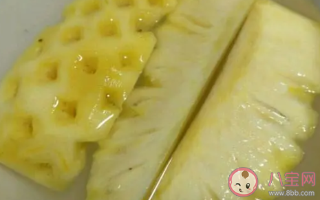用盐水泡的菠萝依然扎嘴怎么办 菠萝用盐水泡有用吗