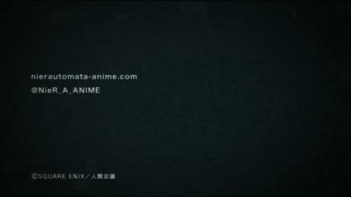 《尼尔：机械纪元》动画化官宣！首支PV公布，动画由Aniplex负责