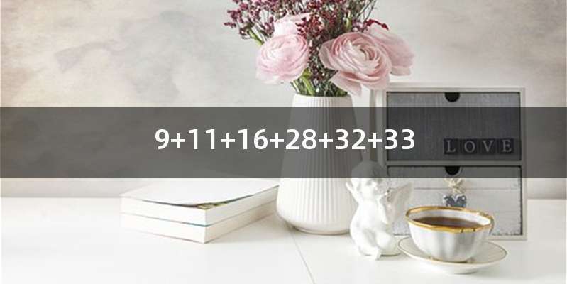 9+11+16+28+32+33